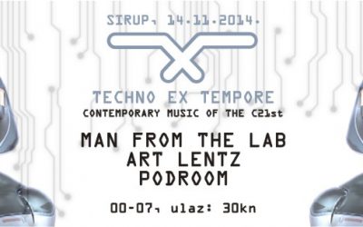 Prvi Sirupov Techno Ex Tempora event!