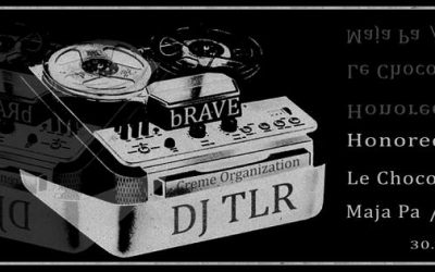 bRAVE w/ DJ TLR