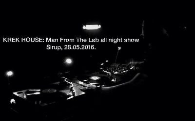 Krek House w/ Man From The Lab – allnight Vol.2
