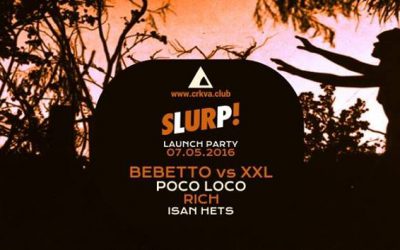 SLURP! Launch Party @ Crkva