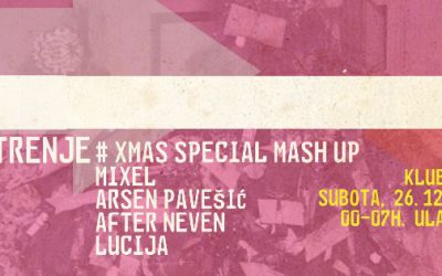 Trenje Special X Mas Mash Up